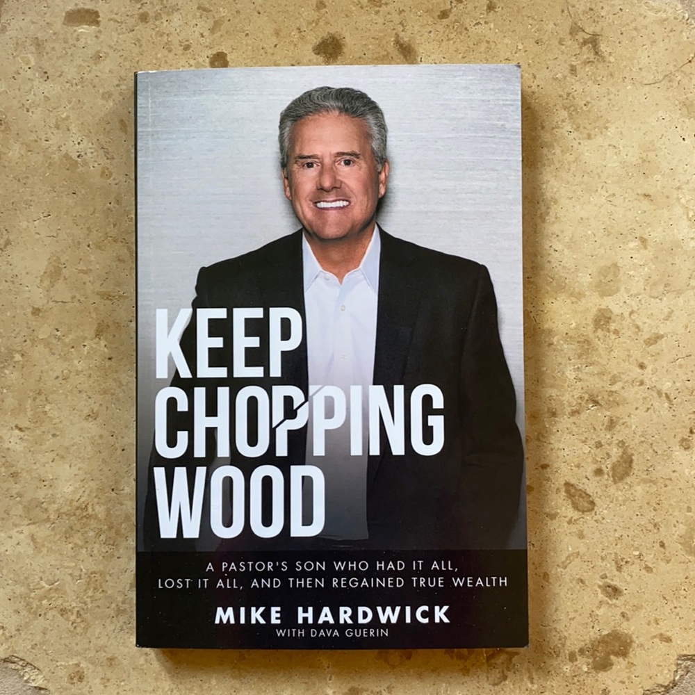 Keep Chopping Wood book